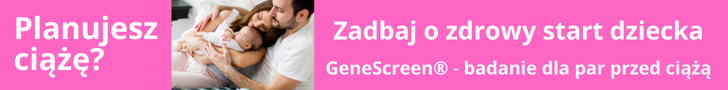 Baner GeneScreen®: „Planujesz ciążę?” i „Zadbaj o zdrowy start dziecka” – rodzice trzymają noworodka.